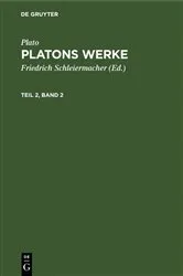 Book cover of Plato: Platons Werke. Teil 2, Band 2 (3rd ed.) by Friedrich Schleiermacher