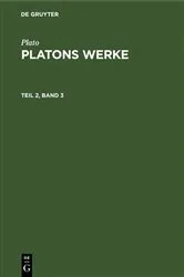 Book cover of Plato: Platons Werke. Teil 2, Band 3 (3rd ed.) by Friedrich Schleiermacher