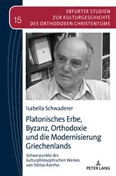 Book cover of Platonisches Erbe, Byzanz, Orthodoxie und die Modernisierung Griechenlands by Vasilios N. Makrides