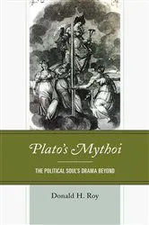 Book cover of Plato's Mythoi by Donald H. Roy