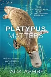 Book cover of Platypus Matters by Jack Ashby