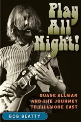 Book cover of Play All Night! by Bob Beatty