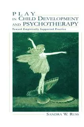 Book cover of Play in Child Development and Psychotherapy by Sandra Walker Russ