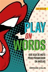 Book cover of Play on Words by Luc Geiller