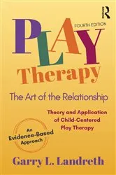 Book cover of Play Therapy (4th ed.) by Garry L. Landreth