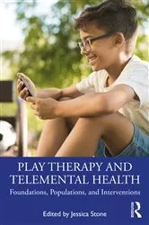 Book cover of Play Therapy and Telemental Health by Jessica Stone