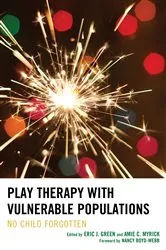 Book cover of Play Therapy with Vulnerable Populations by Eric Green