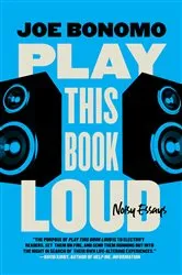 Book cover of Play This Book Loud by Joe Bonomo