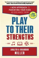 Book cover of Play to Their Strengths by Brandon Miller
