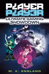 Book cover of Player vs. Player #1: Ultimate Gaming Showdown by M.K. England