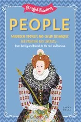 Book cover of Playful Painting: People by Sarah Walsh
