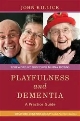Book cover of Playfulness and Dementia by Robin Lang