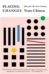 Book cover of Playing Changes by Nate Chinen