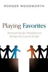 Book cover of Playing Favorites by Rodger Woodworth