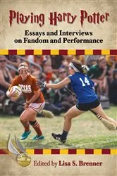 Book cover of Playing Harry Potter by Lisa S. Brenner
