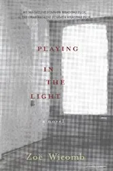 Book cover of Playing in the Light by Unknown