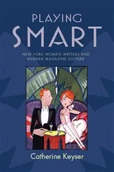 Book cover of Playing Smart by Catherine Keyser