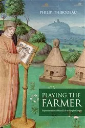 Book cover of Playing the Farmer by Philip Thibodeau