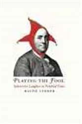 Book cover of Playing the Fool by Ralph Lerner