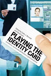 Book cover of Playing the Identity Card by Colin J Bennett