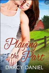 Book cover of Playing the Part by Darcy Daniel