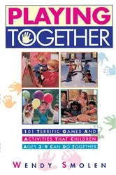 Book cover of Playing Together by Wendy Smolen