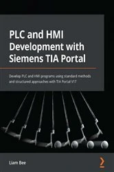Book cover of PLC and HMI Development with Siemens TIA Portal by Liam Bee