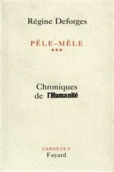 Book cover of Pêle-Mêle Tome 3 by Régine Deforges
