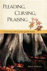 Book cover of Pleading, Cursing, Praising by Unknown