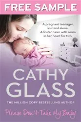 Book cover of Please Don’t Take My Baby: Free Sampler by Cathy Glass