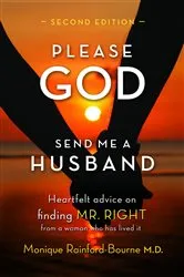 Book cover of Please God Send Me A Husband by Monique Rainford