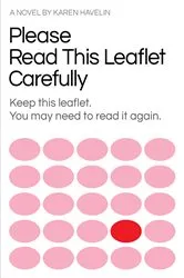 Book cover of Please Read This Leaflet Carefully by Unknown