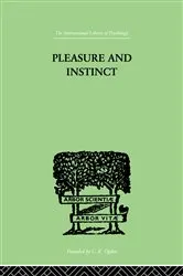 Book cover of Pleasure And Instinct by A H Burlton Allen