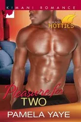 Book cover of Pleasure for Two by Pamela Yaye