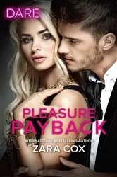 Book cover of Pleasure Payback by Zara Cox