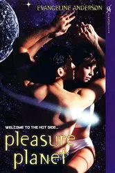 Book cover of Pleasure Planet by Evangeline Anderson