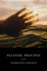 Book cover of Pleasure Principle by Madeleine Cravens