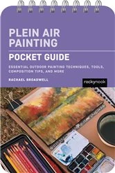 Book cover of Plein Air Painting: Pocket Guide by Rachael Broadwell
