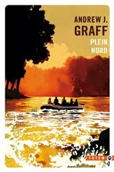 Book cover of Plein nord by Andrew J. Graff