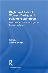 Book cover of Plight and Fate of Women During and Following Genocide by Samuel Totten