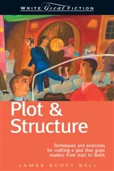 Book cover of Plot & Structure (Write Great Fiction) by Unknown