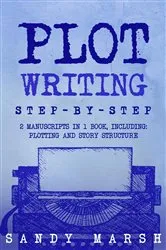 Book cover of Plot Writing by Sandy Marsh