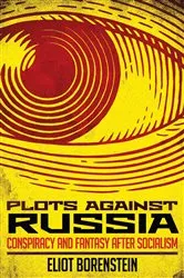 Book cover of Plots against Russia by Eliot Borenstein