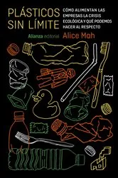 Book cover of Plásticos sin límite by Alice Mah