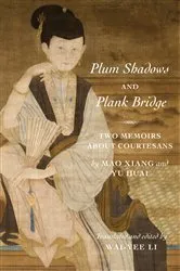 Book cover of Plum Shadows and Plank Bridge by Unknown