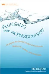 Book cover of Plunging into the Kingdom Way by Tim Dickau