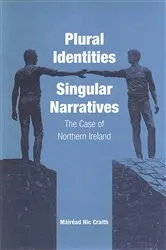 Book cover of Plural Identities - Singular Narratives by Máiréad Nic Craith