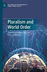 Book cover of Pluralism and World Order by Feng Zhang