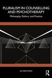 Book cover of Pluralism in Counselling and Psychotherapy by Jay Beichman