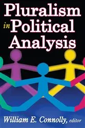 Book cover of Pluralism in Political Analysis by William Connolly
